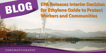 EPA Decision for Ethylene Oxide