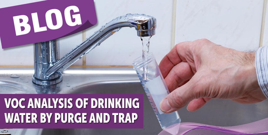 VOC analysis of drinking water by Purge and Trap